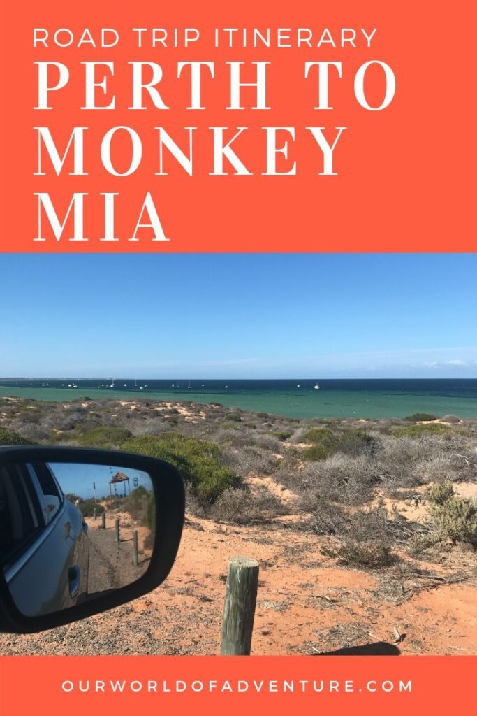 Perth to Monkey Mia Road Trip Itinerary