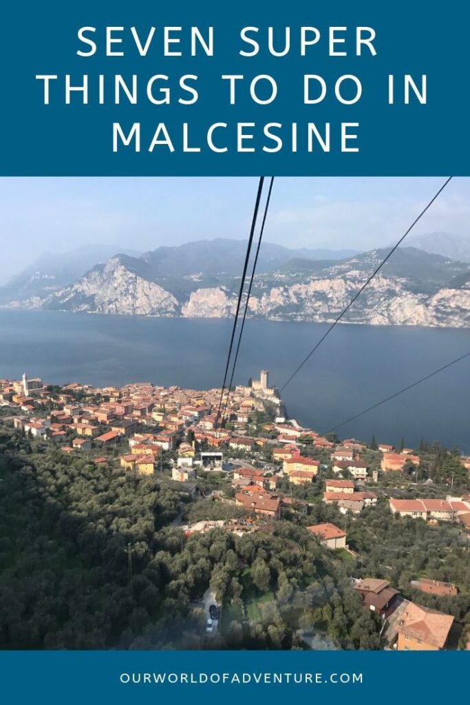 Things To Do In Malcesine – Seven Super Ideas!